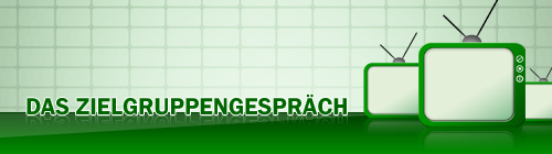 Zielgruppengespräch